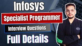 Infosys Specialist Programmer Interview Questions | How to Prepare Infosys SP Interview Details