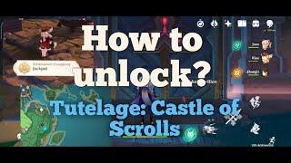 Tutelage: Castle of Scrolls || Genshin Impact 2.0