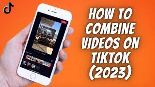 How To Combine Videos On TikTok   How To Merge Multiple Tik Tok Videos EASILY!