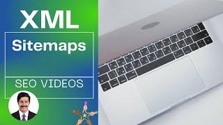 XML Sitemaps Information, SEO Benefits and Best Practices - Malayalam