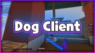 Dog Client Hacking Montage [ New Best Client ]