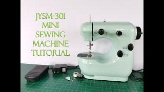 JYSM-301 Mini Sewing Machine Tutorial