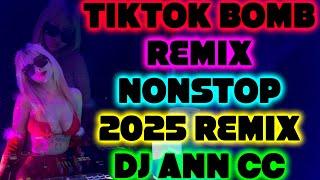 TIKTOK BOMB REMIX NONSTOP DISCO PARTY DJ ANN CC 2024 2025 REMIX