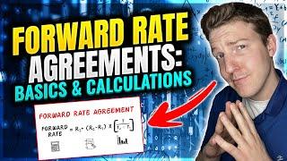Forward Rate Agreements Explained | How to Calculate an FRAs Value