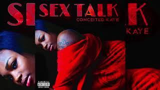 Conceited Kaye - Sex Talk Remix (Official Audio) | Prod By @DameB