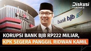 Korupsi Dana Iklan Bank BJB Rp222 Miliar, KPK Segera Panggil Ridwan Kamil | Diskusi