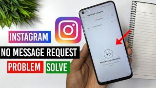  instagram no message requests | instagram message request not showing | Instagram Messages |