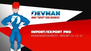 02 Version Migration Process - Import/Export PRO Opencart 1.5.X - 2.X - 3.X