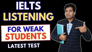 Latest IELTS Listening For Weak Students - Asad Yaqub