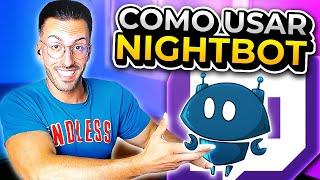 Como poner NIGHTBOT en TWITCH  [COMANDOS Personalizados] 