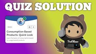 Consumption-Based Products: Quick Look | Salesforce Trailhead | Quiz Solution