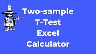 How to use the T test  Excel Calculator