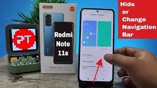 How to Hide or Change Navigation bar in Redmi Note 11s