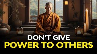  Don't Surrender Your Power!  Take Control & Thrive!  | Buddhism | Buddhist Teachings