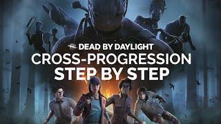 DBD Cross-Progression Step by Step Walk Through | Dead by Daylight