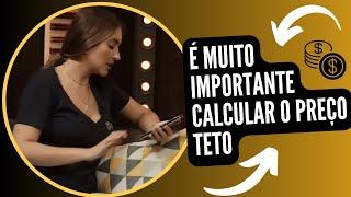 LOUISE BARSI ENSINA COMO CALCULAR O PREÇO TETO DE UMA AÇÃO