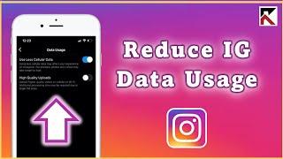 How To Use Less Data On Instagram