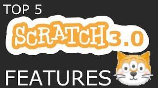 Scratch 3.0 top 5 features