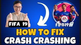 Fifa 19 – How to Fix Fifa 19 Crashing  2023 Working Fix