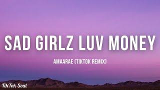 Amaarae - Sad Girlz Luv Money (Remix) I really like your body {TikTok Song} [Lyrics]