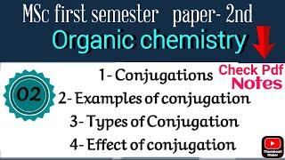 Conjugation- Concept +Examples + Type+ Effects #mscchemistrynotes #conjunction  @itschemistrytime