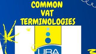 Key VAT Terminologies explained