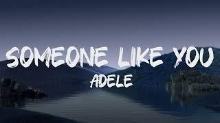 Adele - Someone Like You (Lyrics)