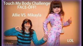 Touch My Body Challenge Face-Off: Former Winner Allie VS. Mikayla