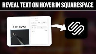 How To Reveal Text on Hover Image in Squarespace 2024! (Full Tutorial)