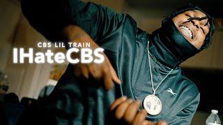 CBS Lil Train - I Hate CBS (Official Music Video)