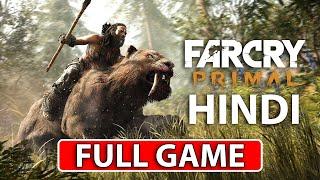 Far Cry Primal - Full Gameplay Walkthrough Pc Gameplay in Hindi