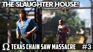 The SLAUGHTER HOUSE! (NEW MAP) | The Texas Chain Saw Massacre - Survivor Gameplay (INTENSE)