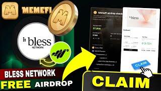 Memefi Airdrop Claim | Memefi Airdrop Allocation | Bless Network Airdrop | Bless Network Mining