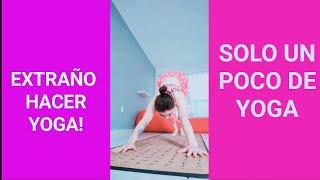 OK UN POCO DE YOGA