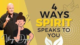 Pay Attention, Spirit Is Speaking To You In These 4 Ways ️ Wayne Dyer