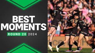 NRL 2024 | Best Moments | Round 20