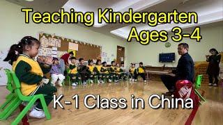 Teaching Kindergarten in China | How to teach K-1 Class in China Ages 3-4 years old 小班课