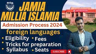 Jamia BA Spanish, French, Korean and Turkey language Entrance exam preparation 2024 |Syllabus |Books