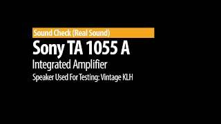 daddyshobbyshop | Sony TA 1055A Integrated Amplifier Soundcheck