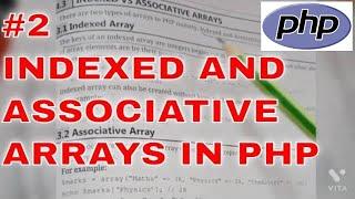 Indexed and Associative Arrays in PHP || ARRAYS IN PHP || PHP