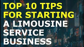 How to Start a Limousine Service Business | Free Limousine Service Business Plan Template Included