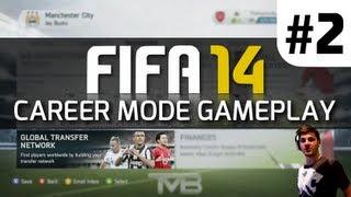FIFA 14 CAREER MODE GAMEPLAY! | Global Transfer Network Tutorial #2