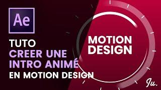 Créer une INTRO ANIMEE en motion design I After effects tutoriel