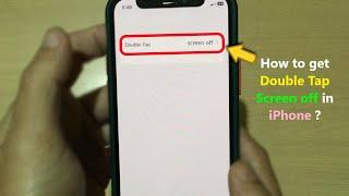 How to get Double Tap Screen off in iPhone ?