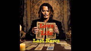 "Johnny Depp's love Life last News"