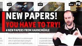 Reviewing the 4 new papers from Hahnemühle!!! - Fotospeed | Paper for Fine Art & Photography