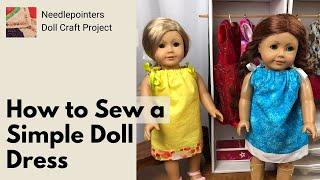 How to Sew a Simple Doll Dress for 18 inch Doll (No Pattern Required)