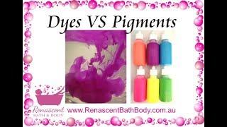 Pigments VS Dyes - What's the Difference, When to use each in Soap Making!