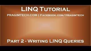 Part 2   Writing LINQ Queries