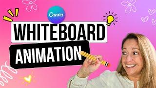 How To Create Whiteboard ANIMATION VIDEO In Canva - FREE!